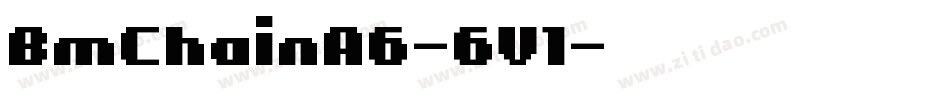 BmChainA6-6V1字体转换