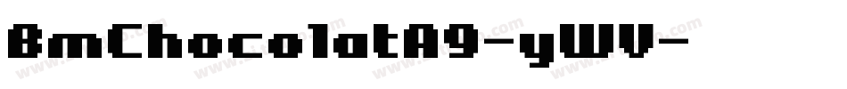 BmChocolatA9-yWV字体转换