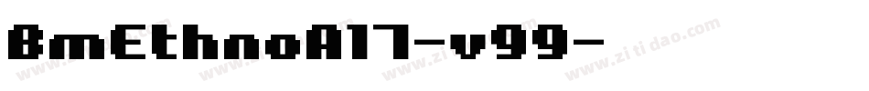 BmEthnoA17-v99字体转换