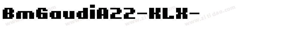 BmGaudiA22-KLX字体转换