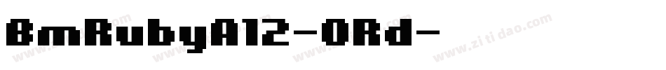 BmRubyA12-ORd字体转换