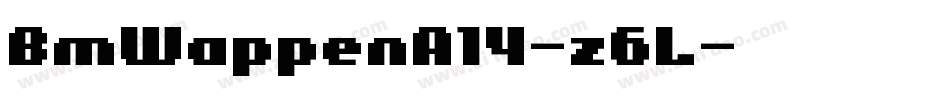 BmWappenA14-z6L字体转换