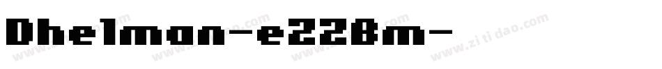 Dhelman-eZZBm字体转换