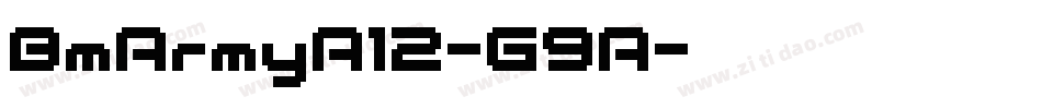 BmArmyA12-G9A字体转换