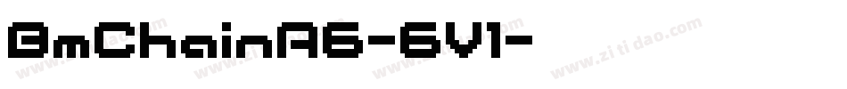 BmChainA6-6V1字体转换