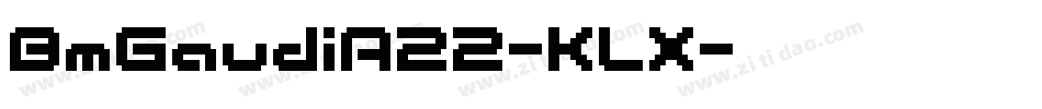 BmGaudiA22-KLX字体转换