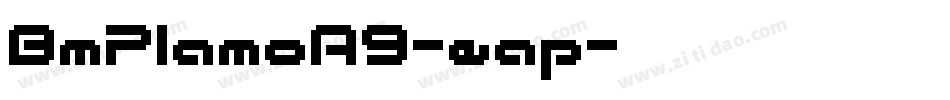BmPlamoA9-eap字体转换