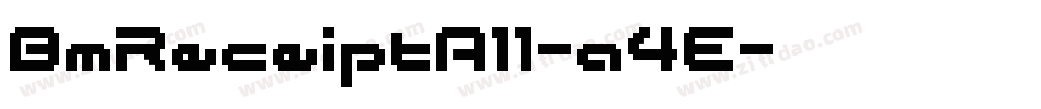 BmReceiptA11-a4E字体转换