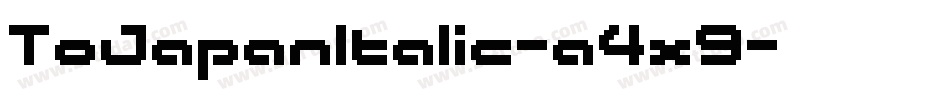 ToJapanItalic-a4x9字体转换