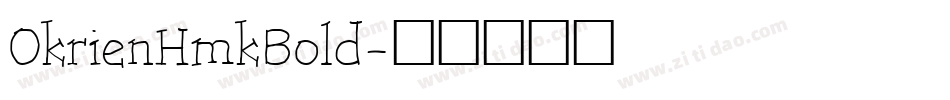 OkrienHmkBold字体转换