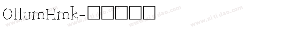 OttumHmk字体转换