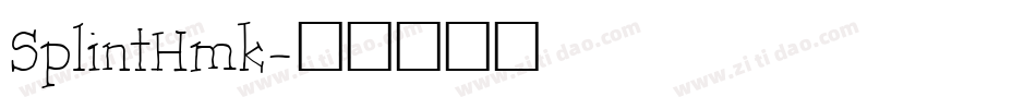 SplintHmk字体转换