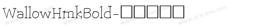 WallowHmkBold字体转换