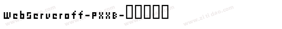 WebServeroff-PXXB字体转换