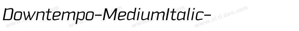 Downtempo-MediumItalic字体转换