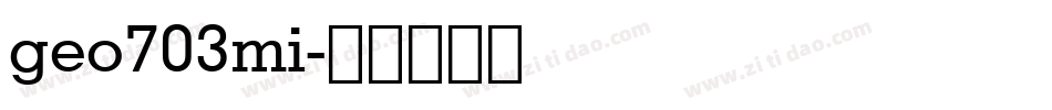 geo703mi字体转换