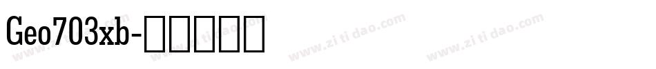 Geo703xb字体转换