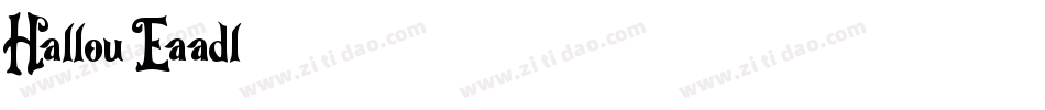 Hallou-Eaadl字体转换
