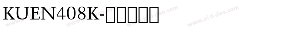 KUEN408K字体转换