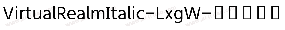 VirtualRealmItalic-LxgW字体转换