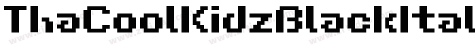 ThaCoolKidzBlackItalic-jGy9字体转换