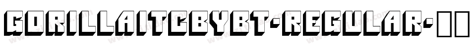 GorillaITCbyBT-Regular字体转换