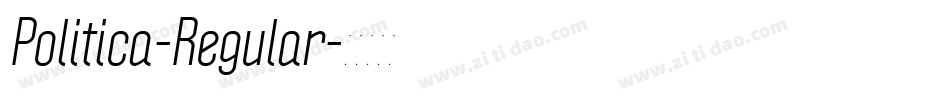 Politica-Regular字体转换