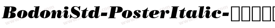 BodoniStd-PosterItalic字体转换