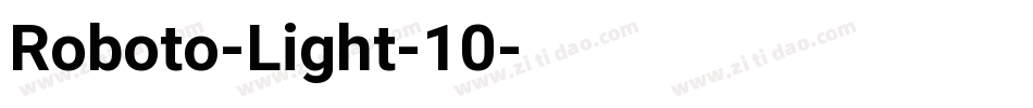 Roboto-Light-10字体转换