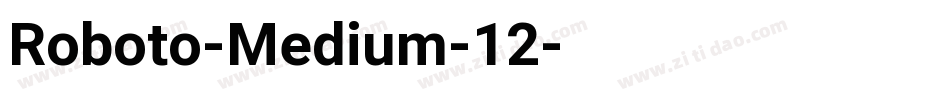 Roboto-Medium-12字体转换