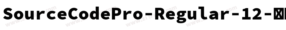 SourceCodePro-Regular-12字体转换