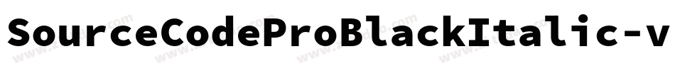 SourceCodeProBlackItalic-vrB4字体转换
