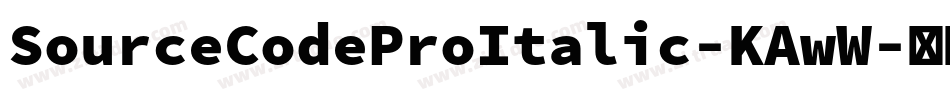 SourceCodeProItalic-KAwW字体转换
