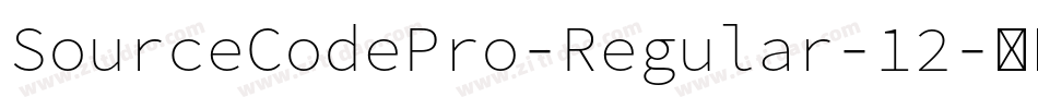 SourceCodePro-Regular-12字体转换
