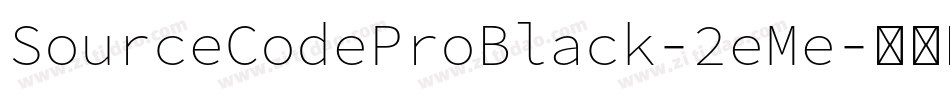 SourceCodeProBlack-2eMe字体转换