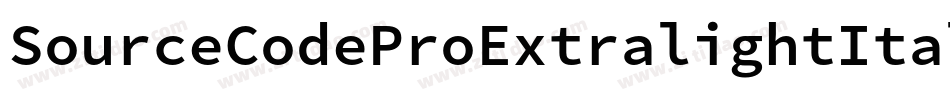 SourceCodeProExtralightItalic-M5mp字体转换