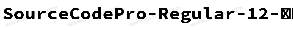 SourceCodePro-Regular-12字体转换