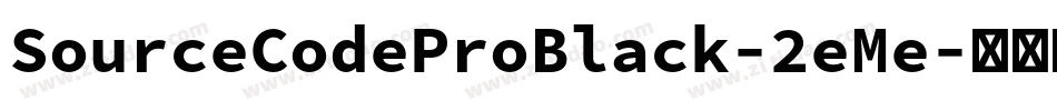 SourceCodeProBlack-2eMe字体转换