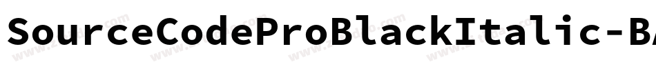 SourceCodeProBlackItalic-BA9B字体转换