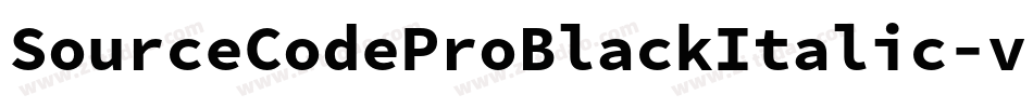 SourceCodeProBlackItalic-vrB4字体转换