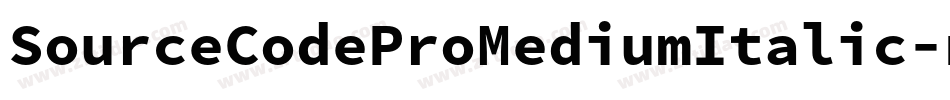 SourceCodeProMediumItalic-nJ3Y字体转换