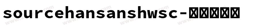 sourcehansanshwsc字体转换