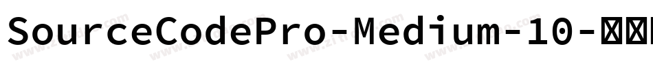 SourceCodePro-Medium-10字体转换