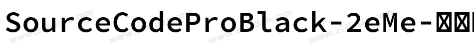 SourceCodeProBlack-2eMe字体转换
