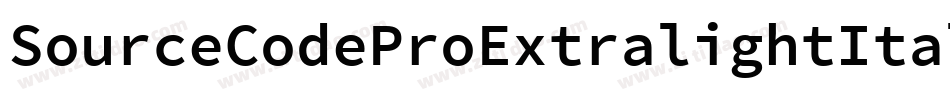 SourceCodeProExtralightItalic-dpex字体转换