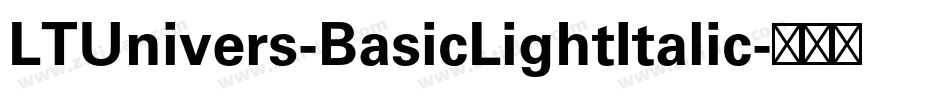 LTUnivers-BasicLightItalic字体转换