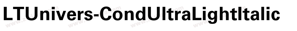 LTUnivers-CondUltraLightItalic字体转换