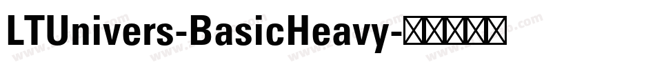 LTUnivers-BasicHeavy字体转换