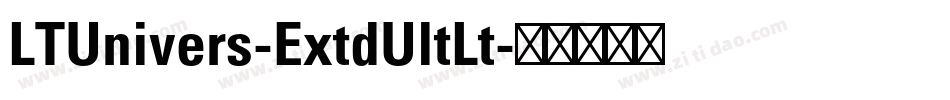 LTUnivers-ExtdUltLt字体转换