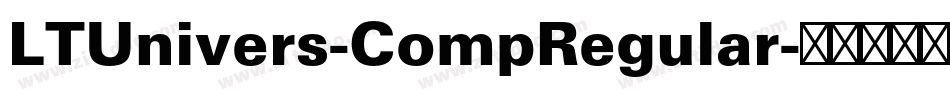 LTUnivers-CompRegular字体转换